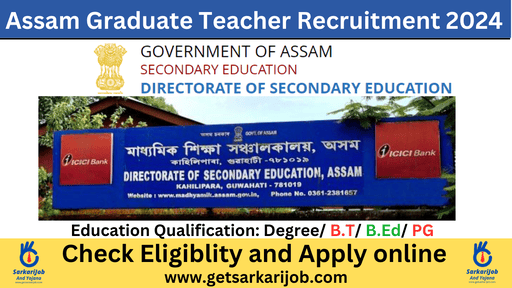 Assam Graduate Teacher Recruitment 2024